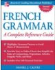 French Grammar: A Complete Reference Guide - 9780071444989-thumb