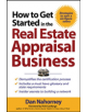 How to Get Started in the Real Estate Appraisal Business - 9780071463232-thumb