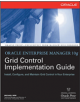 Oracle Enterprise Manager 10g Grid Control Implementation Guide - 9780071492751-thumb