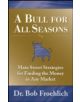 A Bull for All Seasons: Main Street Strategies for Finding the Money in Any Market - 9780071600026-thumb