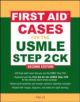 First Aid Cases for the USMLE Step 2 CK, Second Edition - 9780071625708-thumb