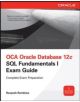 OCA Oracle Database 12c SQL Fundamentals I Exam Guide (Exam 1Z0-061) - 9780071820288-thumb