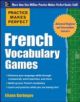 Practice Makes Perfect French Vocabulary Games - 9780071827478-thumb