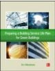 Preparing a Building Service Life Plan for Green Buildings - 9780071834421-thumb