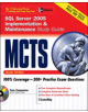 MCTS SQL Server 2005 Implementation & Maintenance Study Guide (Exam 70-431) - 9780072263213-thumb