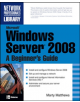 Microsoft Windows Server 2008: A Beginner's Guide - 9780072263510-thumb