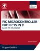 PIC Microcontroller Projects in C - 9780080999241-thumb