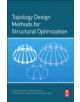 Topology Design Methods for Structural Optimization - 9780081009161-thumb