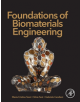 Foundations of Biomaterials Engineering - Elsevier Science & Technology - 9780081010341-thumb