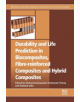 Durability and Life Prediction in Biocomposites, Fibre-Reinforced Composites and Hybrid Composites - 9780081022900-thumb