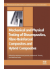 Mechanical and Physical Testing of Biocomposites, Fibre-Reinforced Composites and Hybrid Composites - 9780081022924-thumb