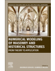 Numerical Modeling of Masonry and Historical Structures - 9780081024393-thumb