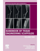 Handbook of Tissue Engineering Scaffolds: Volume Two - 9780081025611-thumb