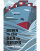 Down To The Sea In Ships - 9780099526292-thumb