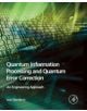 Quantum Information Processing and Quantum Error Correction - 9780123854919-thumb