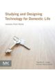 Studying and Designing Technology for Domestic Life - 9780128005552-thumb