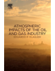 Atmospheric Impacts of the Oil and Gas Industry - 9780128018835-thumb