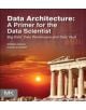 Data Architecture: A Primer for the Data Scientist - 9780128020449-thumb