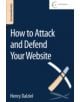 How to Attack and Defend Your Website - 9780128027325-thumb