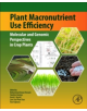 Plant Macronutrient Use Efficiency - 9780128113080-thumb