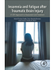 Insomnia and Fatigue after Traumatic Brain Injury - 9780128113165-thumb