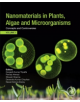 Nanomaterials in Plants, Algae, and Microorganisms - 9780128114872-thumb