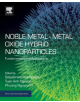 Noble Metal-Metal Oxide Hybrid Nanoparticles - 9780128141342-thumb