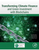 Transforming Climate Finance and Green Investment with Blockchains - 9780128144473-thumb