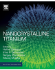 Nanocrystalline Titanium - 9780128145999-thumb