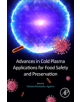 Advances in Cold Plasma Applications for Food Safety and Preservation - 9780128149218-thumb