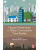 Climate Preservation in Urban Communities Case Studies - 9780128159200-thumb