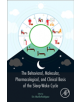 The Behavioral, Molecular, Pharmacological, and Clinical Basis of the Sleep-Wake Cycle - 9780128164303-thumb