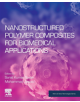 Nanostructured Polymer Composites for Biomedical Applications - 9780128167717-thumb