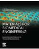 Materials for Biomedical Engineering: Nanobiomaterials in Tissue Engineering - 9780128169094-thumb