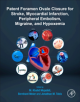 Patent Foramen Ovale Closure for Stroke, Myocardial Infarction, Peripheral Embolism, Migraine, and Hypoxemia - 9780128169667-thumb