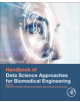 Handbook of Data Science Approaches for Biomedical Engineering - Elsevier Science Publishing Co Inc - 9780128183182-thumb