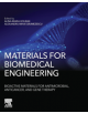 Materials for Biomedical Engineering: Bioactive Materials for Antimicrobial, Anticancer, and Gene Therapy - 9780128184356-thumb