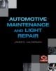 Automotive Maintenance and Light Repair - 9780133405187-thumb