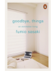 Goodbye, Things - 9780141986388-thumb