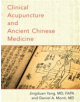 Clinical Acupuncture and Ancient Chinese Medicine - 9780190210052-thumb