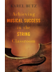 Achieving Musical Success in the String Classroom - 9780190602888-thumb