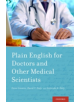 Plain English for Doctors and Other Medical Scientists - 9780190654849-thumb