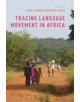 Tracing Language Movement in Africa - 9780190657543-thumb