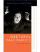 Gestural Imaginaries - 9780190659387-thumb