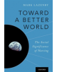 Toward a Better World - Oxford University Press Inc - 9780190695712-thumb