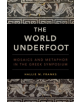 The World Underfoot - 9780190863166-thumb