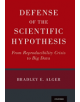 Defense of the Scientific Hypothesis - 9780190881481-thumb