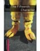 Oxford Bookworms Library: Starter Level:: The Fifteenth Character - 9780194234214-thumb