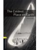 Oxford Bookworms Library: Level 1:: The Coldest Place on Earth audio CD pack - 9780194789035-thumb