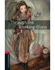 Oxford Bookworms Library: Level 3:: Through the Looking-Glass - 9780194791342-thumb